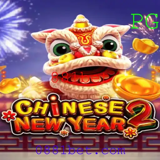CHINESENEWYEAR2: Descubra as Emoções do Jogo com 881bet