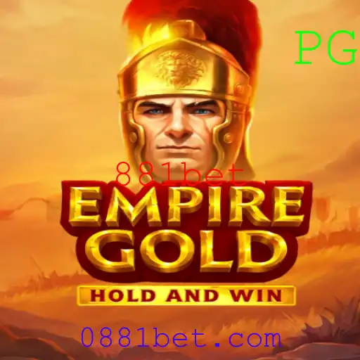 Descubra EmpireGold: O Jogo de Estratégia e Aventura com 881bet